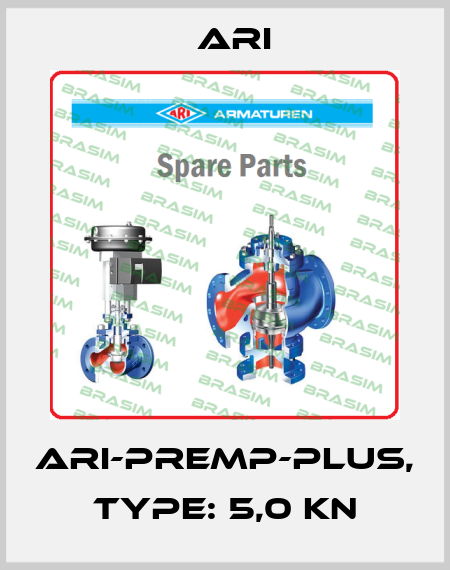 ARI-PREMP-PLUS, Type: 5,0 kN ARI