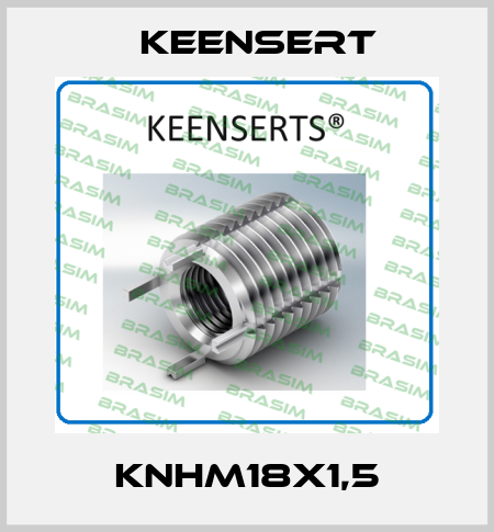 KNHM18X1,5 Keensert
