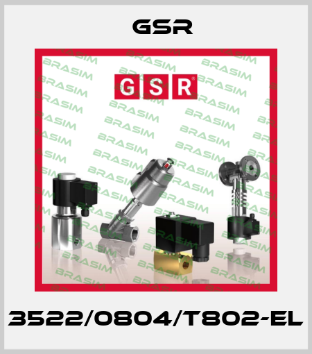 3522/0804/T802-EL GSR