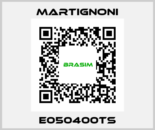 E050400TS MARTIGNONI