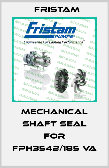 Mechanical shaft seal for FPH3542/185 VA Fristam