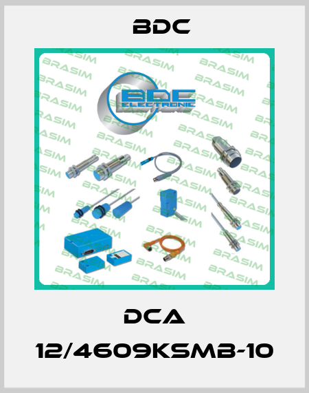 DCA 12/4609KSMB-10 BDC