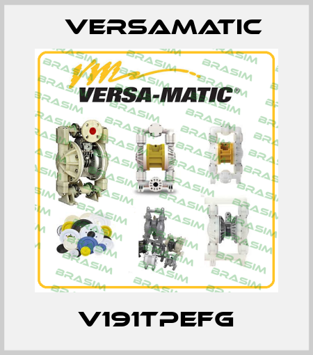 V191TPEFG VersaMatic