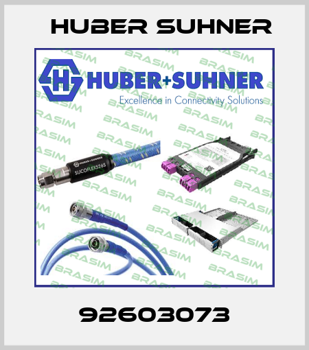 92603073 Huber Suhner