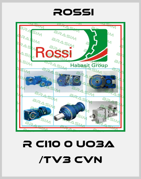 R CI10 0 UO3A  /TV3 CVN Rossi