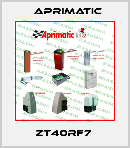 ZT40RF7  Aprimatic