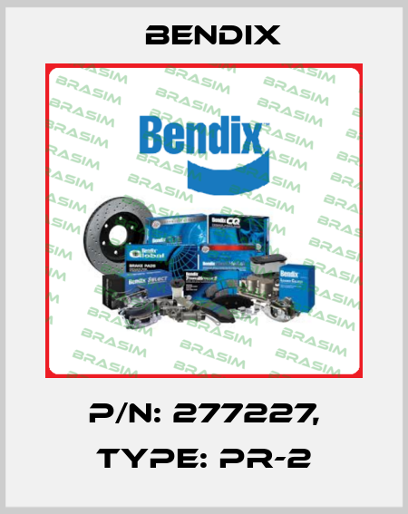 P/N: 277227, Type: PR-2 Bendix