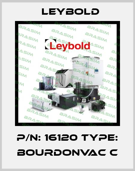 P/N: 16120 Type: BOURDONVAC C Leybold