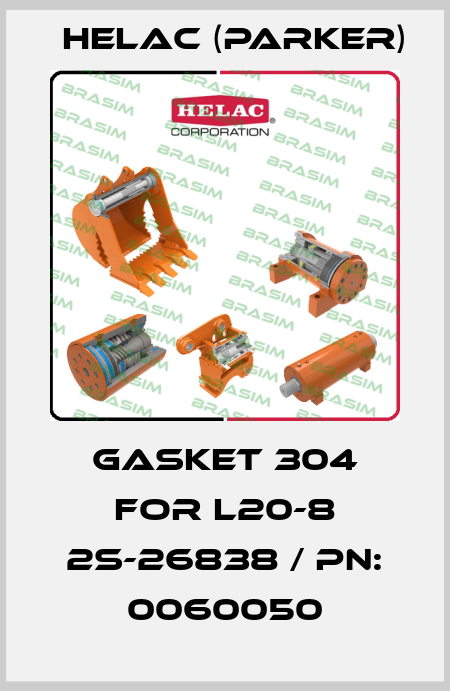 gasket 304 for L20-8 2S-26838 / PN: 0060050 Helac (Parker)