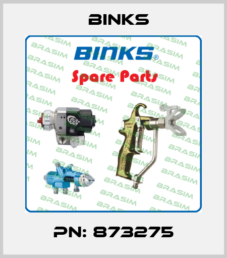 PN: 873275 Binks