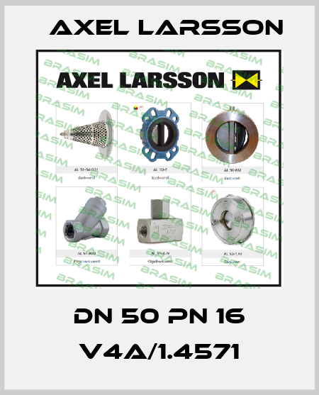 DN 50 PN 16 V4A/1.4571 AXEL LARSSON