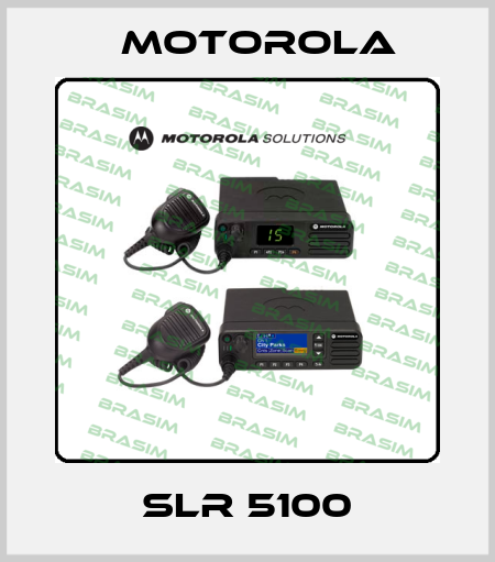 SLR 5100 Motorola