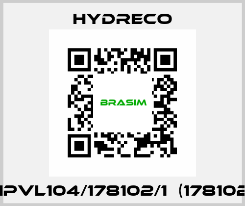 HPVL104/178102/1  (178102) HYDRECO