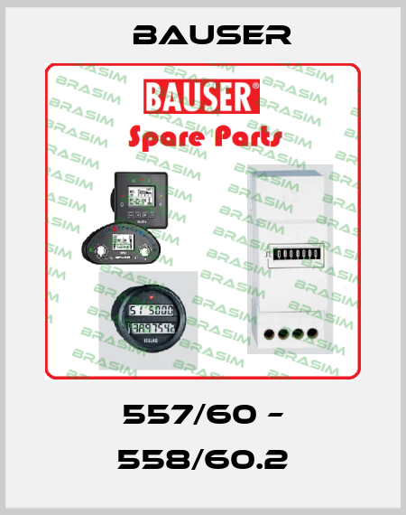 557/60 – 558/60.2 Bauser