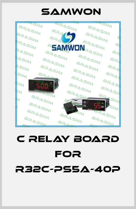 C RELAY BOARD for R32C-PS5A-40P  Samwon