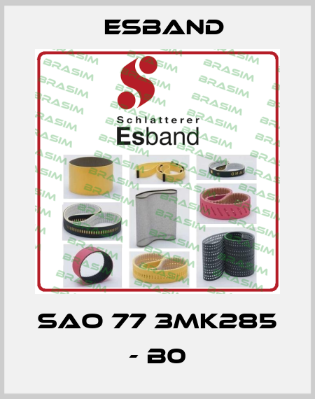 SAO 77 3MK285 - B0 Esband
