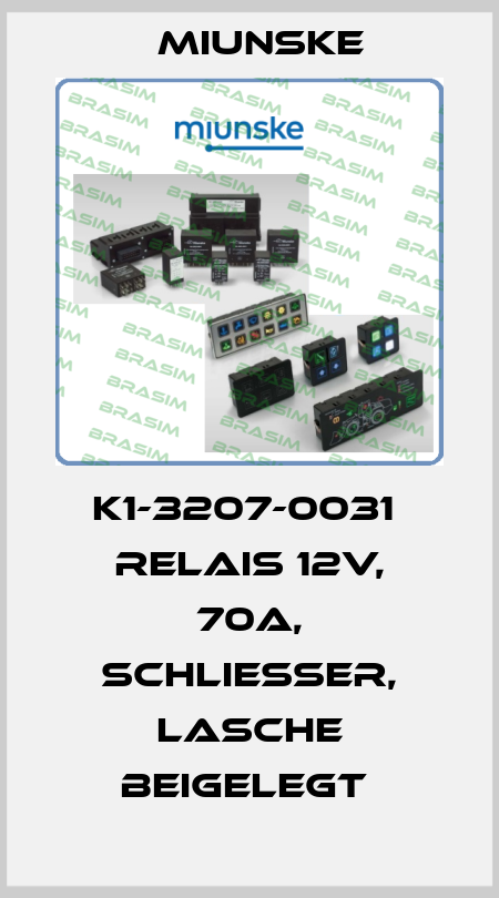 K1-3207-0031  Relais 12V, 70A, Schließer, Lasche beigelegt  Miunske