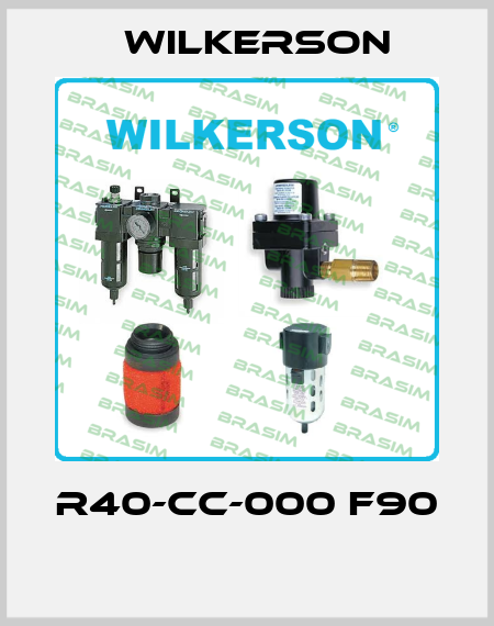 R40-CC-000 F90  Wilkerson