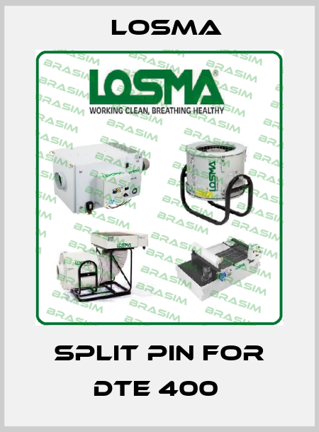 Split pin FOR DTE 400  Losma
