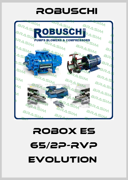 Robox ES 65/2P-RVP EVOLUTION  Robuschi