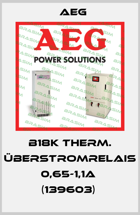 b18K Therm. Überstromrelais 0,65-1,1A  (139603)  AEG