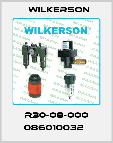 R30-08-000 086010032   Wilkerson
