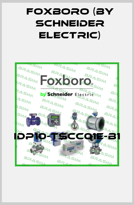 IDP10-TSCC01E-B1  Foxboro (by Schneider Electric)
