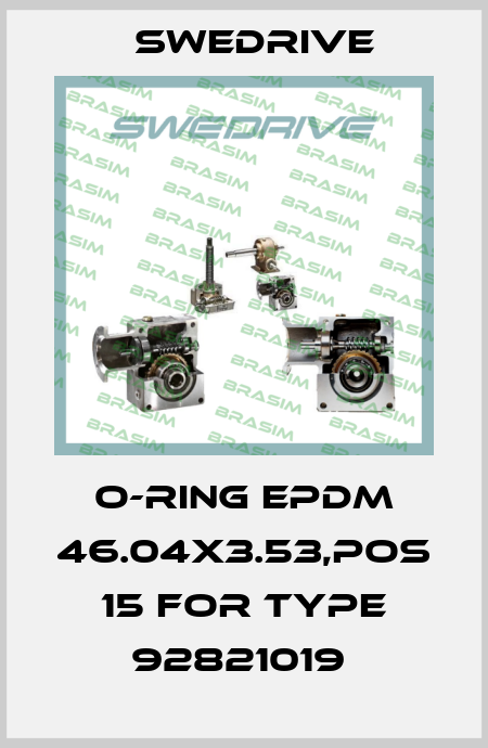 O-ring EPDM 46.04x3.53,pos 15 for type 92821019  Swedrive