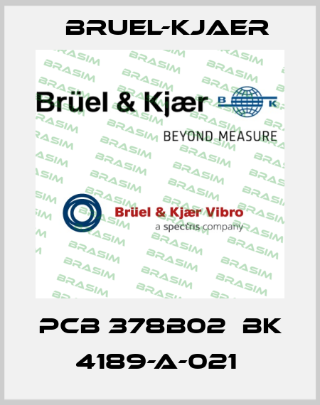 PCB 378B02  BK 4189-A-021  Bruel-Kjaer