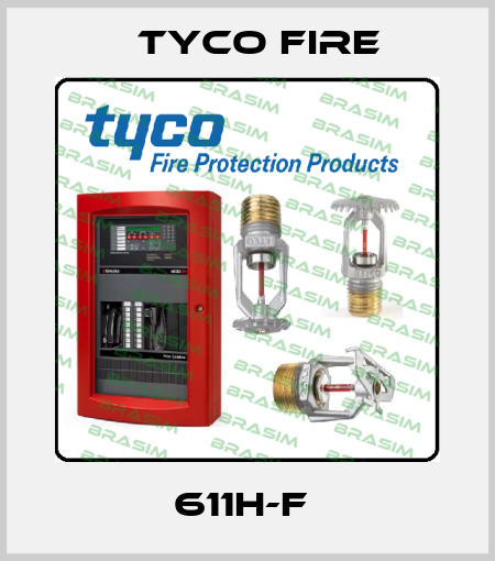  611H-F  Tyco Fire