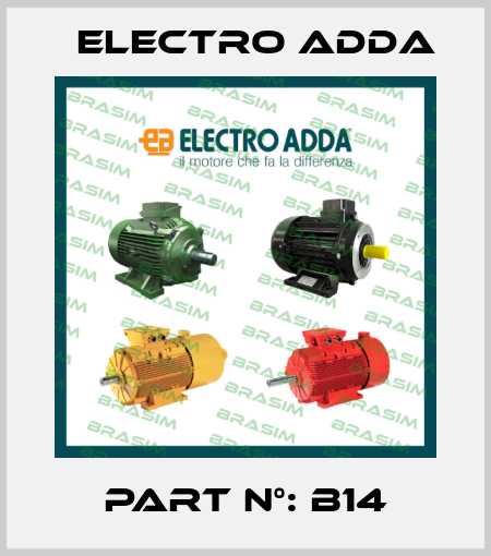 PART N°: B14 Electro Adda