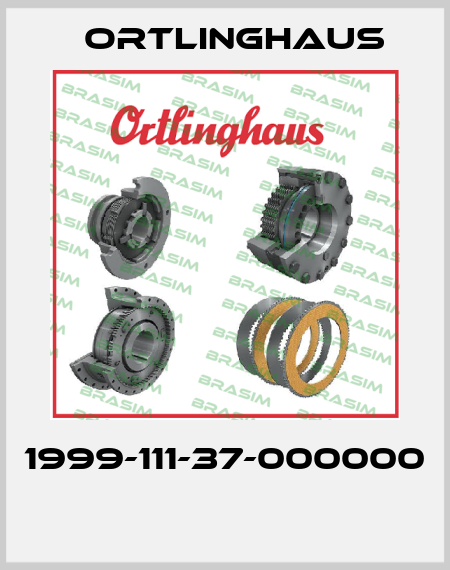 1999-111-37-000000  Ortlinghaus
