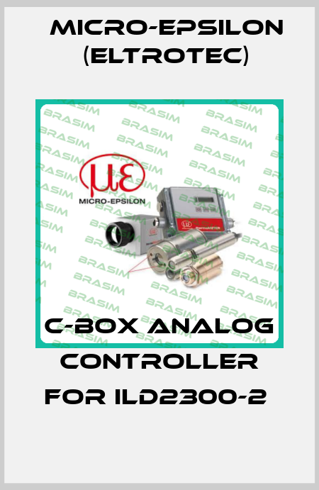 C-Box analog controller for ILD2300-2  Micro-Epsilon (Eltrotec)