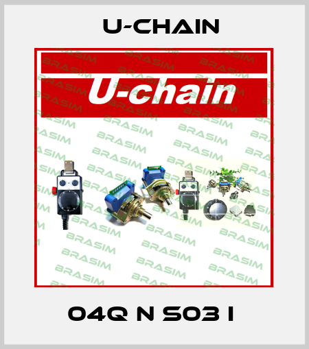 04Q N S03 I  U-chain