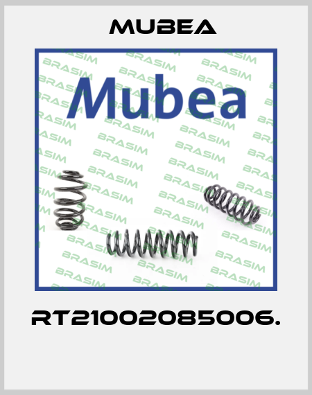 RT21002085006.  Mubea