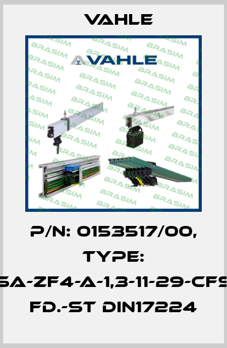 P/n: 0153517/00, Type: SA-ZF4-A-1,3-11-29-CFS FD.-ST DIN17224 Vahle