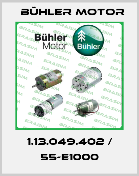 1.13.049.402 / 55-E1000 Bühler Motor
