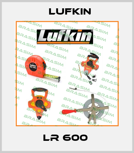 LR 600  Lufkin