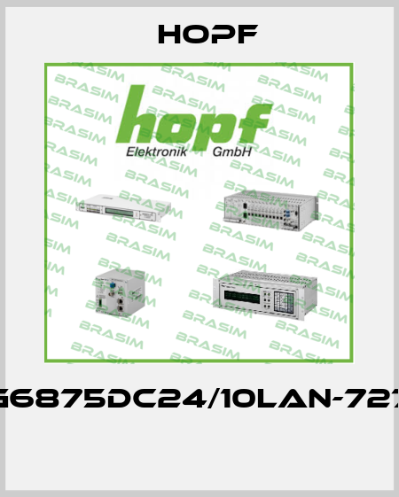 FG6875DC24/10LAN-7273  Hopf