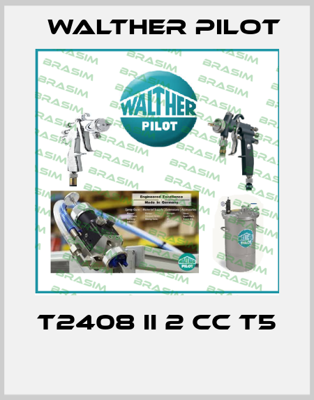 T2408 II 2 cc T5  Walther Pilot