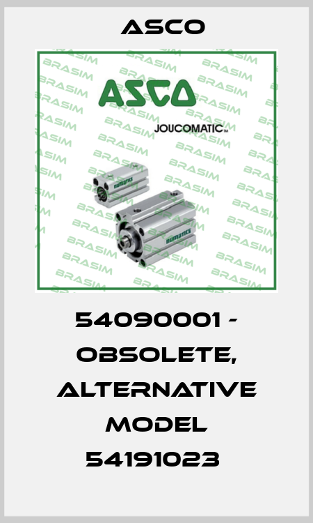 54090001 - obsolete, alternative model 54191023  Asco