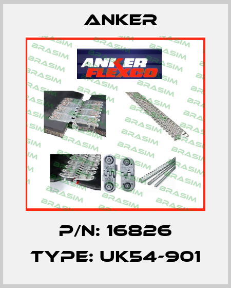P/N: 16826 Type: UK54-901 Anker