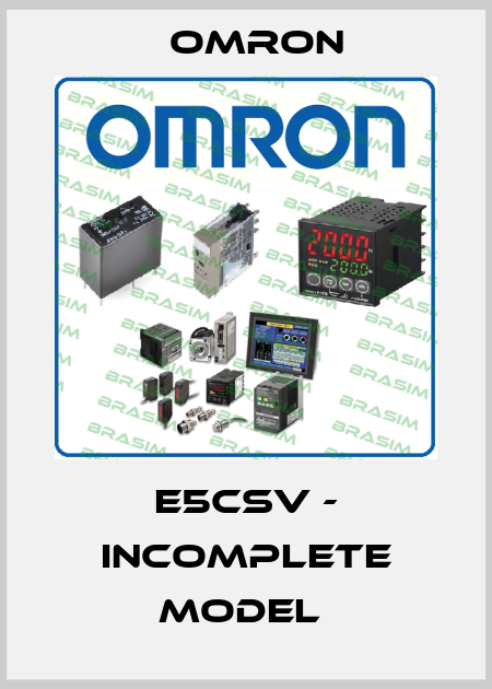 E5CSV - incomplete model  Omron