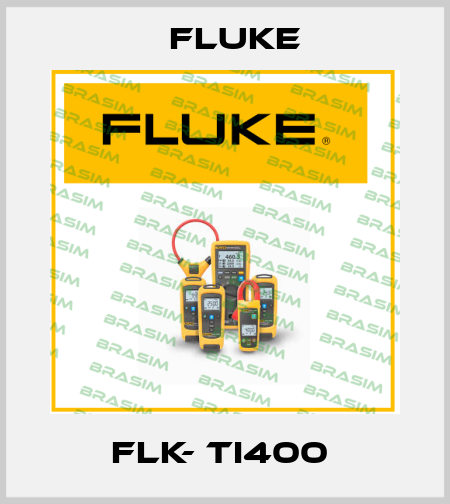 FLK- TI400  Fluke