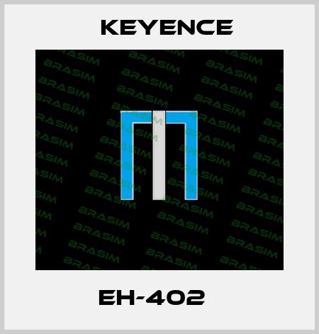 EH-402   Keyence