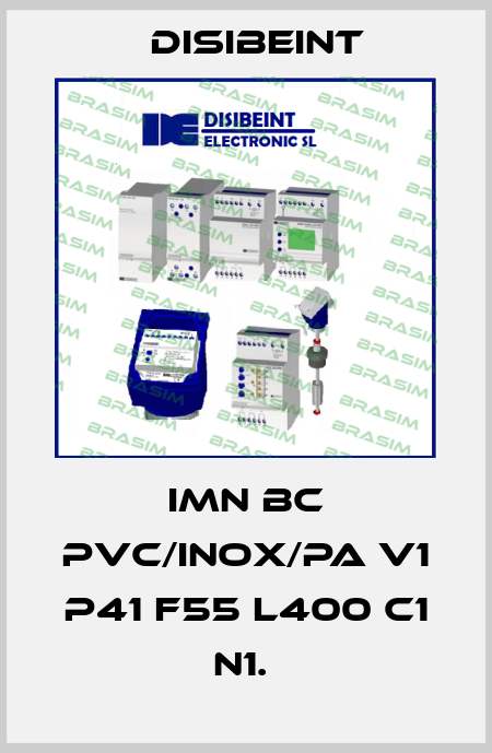 IMN BC PVC/INOX/PA V1 P41 F55 L400 C1 N1.  Disibeint