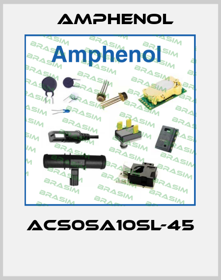 ACS0SA10SL-45    Amphenol