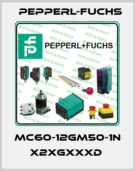 MC60-12GM50-1N        x2xGxxxD  Pepperl-Fuchs