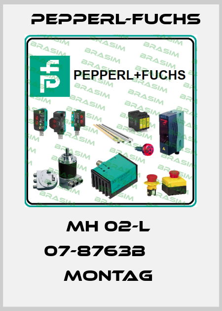 MH 02-L  07-8763B       Montag  Pepperl-Fuchs