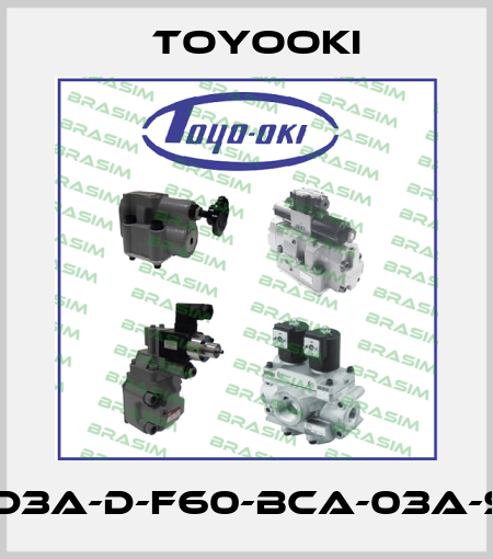 EHD3A-D-F60-BCA-03A-S1D Toyooki